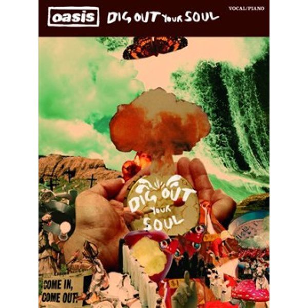 Oasis: Dig Out Your Soul - Piano, Vocal & Guitar (PVG)