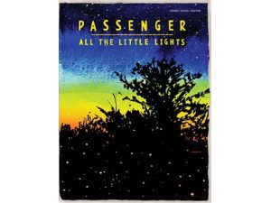 Passenger - All the Little Lights for Piano, Vocal and Guitar (PVG).