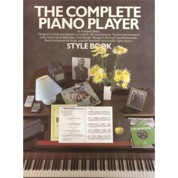 The Complete Piano Player: Style Book - Kenneth Baker