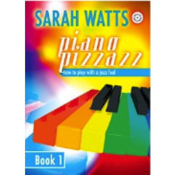 Sarah Watts - Piano Pizzazz Book1.