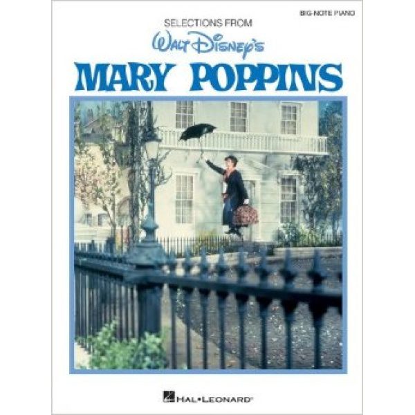 Walt Disney's Mary Poppins: Big-Note Piano - Sherman & Sherman