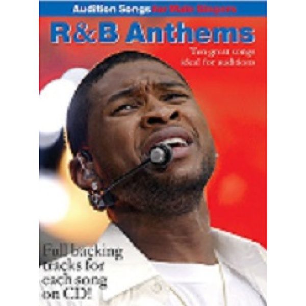 Audition Songs for Male Singers: R&B Anthems (CD Included) - Piano, Vocal & Guitar (PVG)