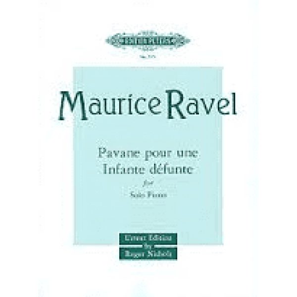 Ravel - Pavane pour une Infante defunte for Solo Piano.