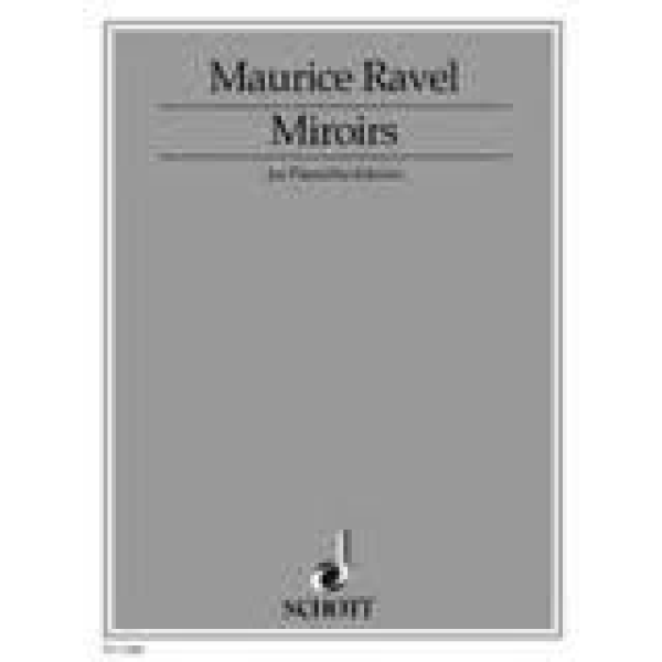 Ravel - Miroirs for Piano.