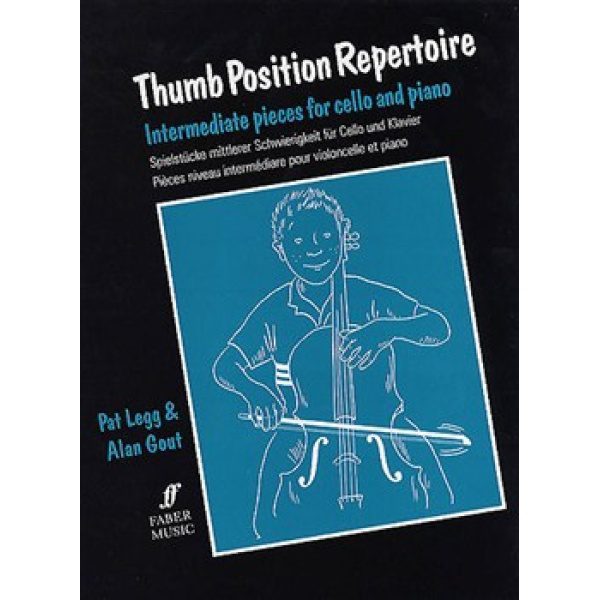Thumb Position Repertoire: Intermediate Pieces for Cello & Piano - Pat Legg & Alan Gout