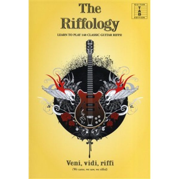 The Riffology: Learn to Play 140 Classic Guitar Riffs - TAB