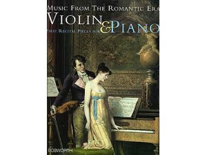 Music from the Romantic Era: First Recital Pieces for Violin & Piano