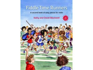 Fiddle Time Runners: A Second Book of Easy Pieces for Violin (CD Included - New Edition) - Kathy & David Blackwell