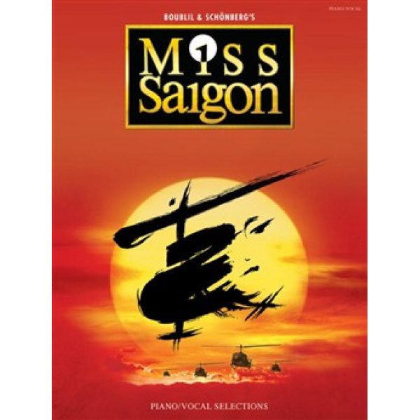 Miss Saigon: Piano, Vocal & Guitar (PVG) - Boublil & Schonberg