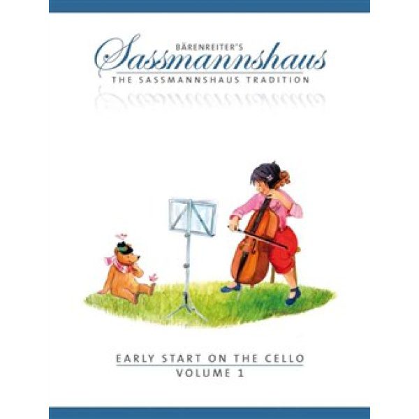 Barenreiter's Sassmannshaus: The Sassmannshaus Tradition - Early Start on the Cello Volume 1