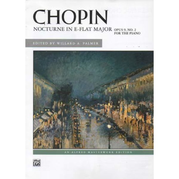 "CHOPIN "nocturne in e flat major op. 9 no. 2 -FOR THE PIANO