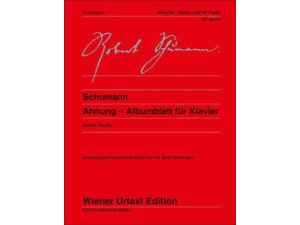 Schumann - Ahnung: Albumblatt fur Klavier (Albumleaf for Piano).