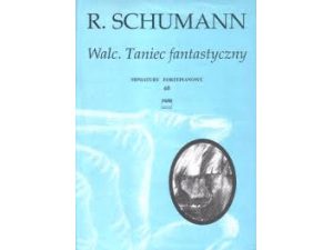 Schumann - Walc. Taniec fantastyczny Op. 124 No. 4 for Piano.