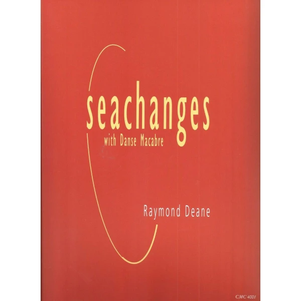 Seachanges with Danse Macabre - Raymond Deane - Score