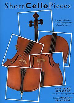 Short Cello Pieces: Easy Cello Repertoire with Piano Accompaniment - Hywel Davis