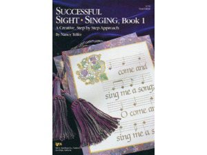 Sucessful Sight Singing Book 1: A Creative Step by Step Approach - Nancy Telfer