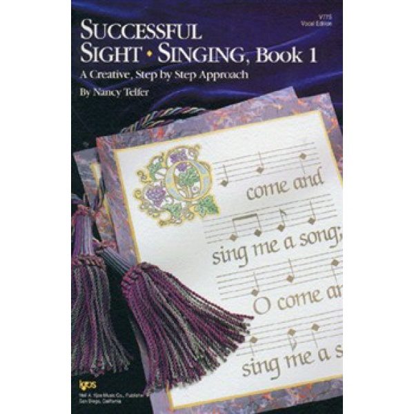 Sucessful Sight Singing Book 1: A Creative Step by Step Approach - Nancy Telfer