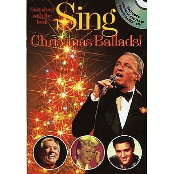 Sing: Christmas Ballads! Sing Along with the Best! CD Included - Vocal & Guitar