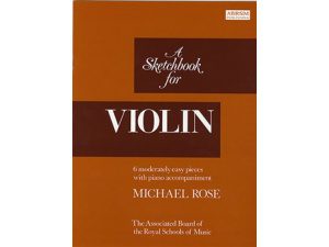 ABRSM: A Sketchbook for Violin - Michael Rose