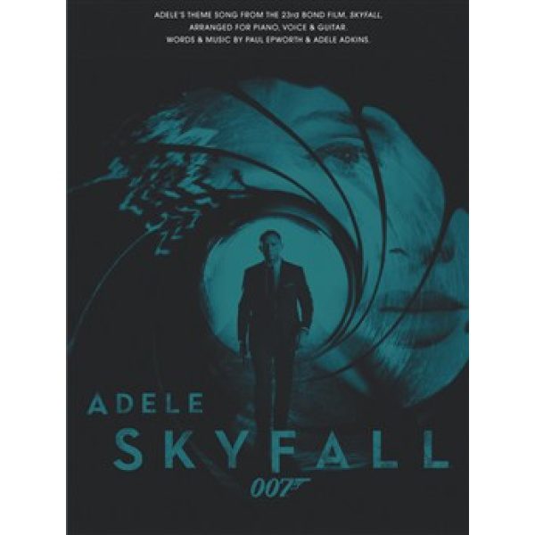 "ADELE SKYFALL" Words And Music By Paul EpWorth & Adelew Adkins