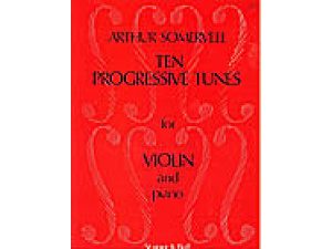 Ten Progressive Tunes for Violin & Piano - Arthur Somervell
