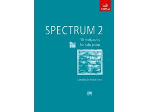 Spectrum 2 - 30 Miniatures for Solo Piano.