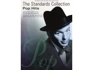 The Standards Collection - Pop Hits for Piano, Voice and Guitar (PVG).