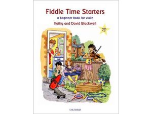 Fiddle Time Starters: A Beginner Book for Violin (CD Included) - Kathy & David Blackwell
