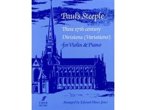 Paul's Steeple: Three 17th Century Divisions (Variations) for Violin & Piano - Edward Huws Jones