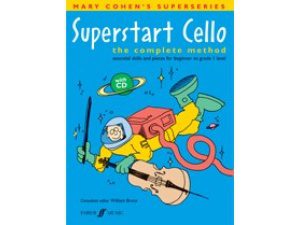 Mary Cohen's Superseries: Superstart Cello (CD Inlcuded) The Complete Method