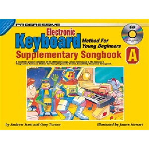 Progressive Electronic Keyboard: Method for Young Beginners (CD Included) Supplementary Songbook A - Gary Turner & Ann Lee