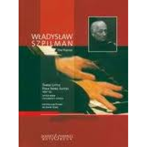 Wladyslaw Szpilman - Three Little Folk Sons Suites (After Own Children's Songs) for Piano.