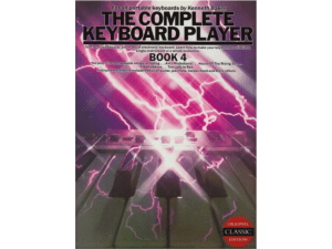 The Complete Keyboard Player: Book 4 (Original Classic Edition) - Kenneth Baker