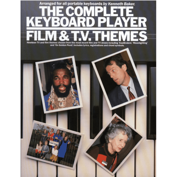 The Complete Keyboard Player: Film & TV Themes - Kenneth Baker