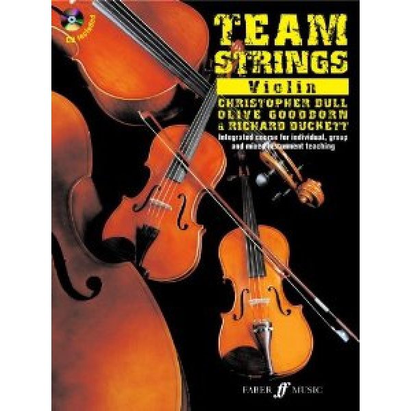 Team Strings: Violin (CD Included) - Richard Duckett, Olive Goodborn & Christopher Rogers