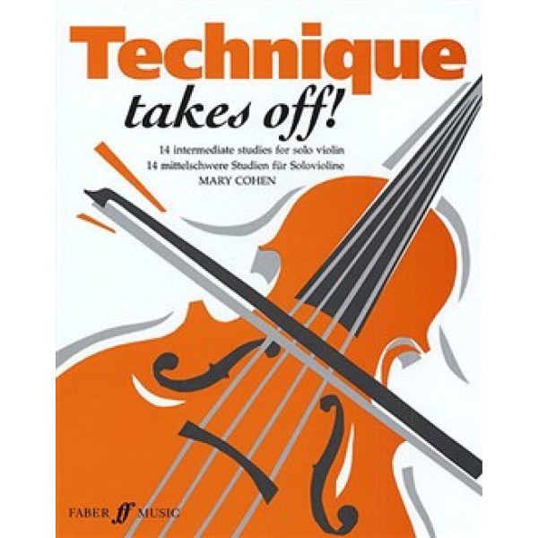 Technique Takes Off! 14 Intermediate Studies for Solo Violin - Mary Cohen