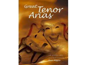 Great Tenor Arias: Voice & Piano - Bram Wiggins
