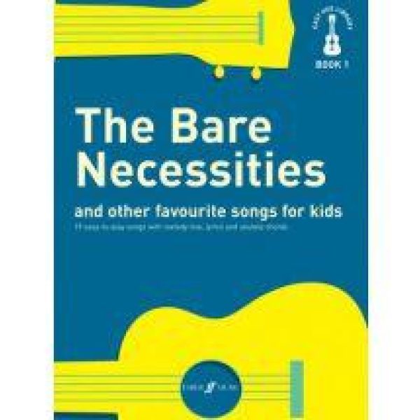 "The BARE NECESSITITIES and other Favourite songs for kids" Easy Uke Library Book 1