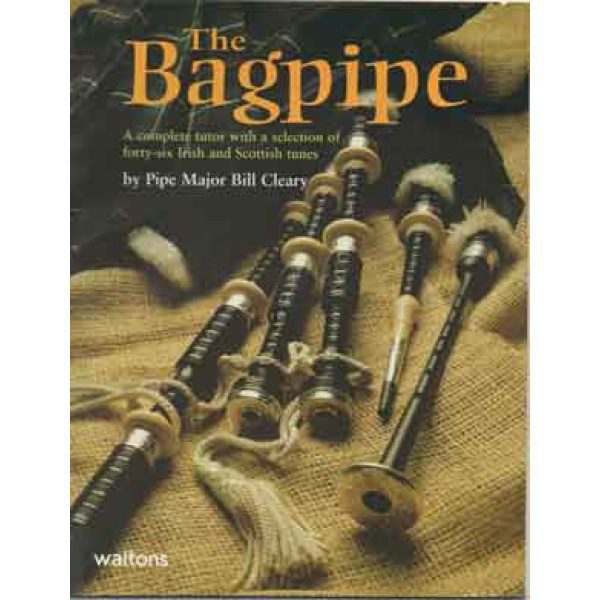 "THE BAGPIPE" By Pipe Major Bill Cleary