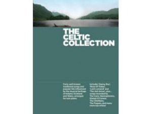 THE CELTIC COLLECTION for Guitar and Piano.