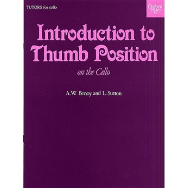 Introduction to Thumb Position: On the Cello - A. W. Benoy & L. Sutton