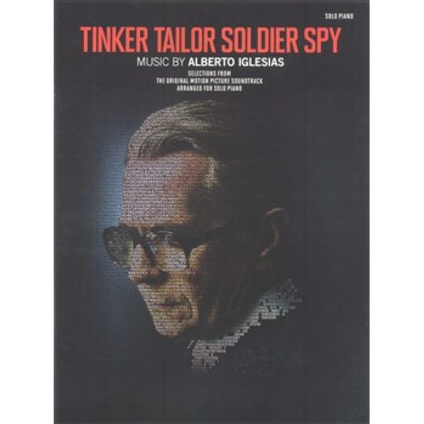 Tinker Tailor Soldier Spy: Solo Piano - Alberto Iglesias