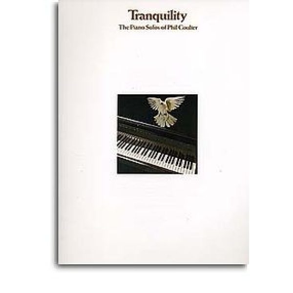 Tranquilty- The Piano Solos of Phil Coulter