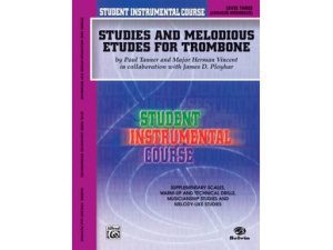 Student Instrumental Course: Studies and Melodious Etudes for Trombone Level 3 - Paul Tanner