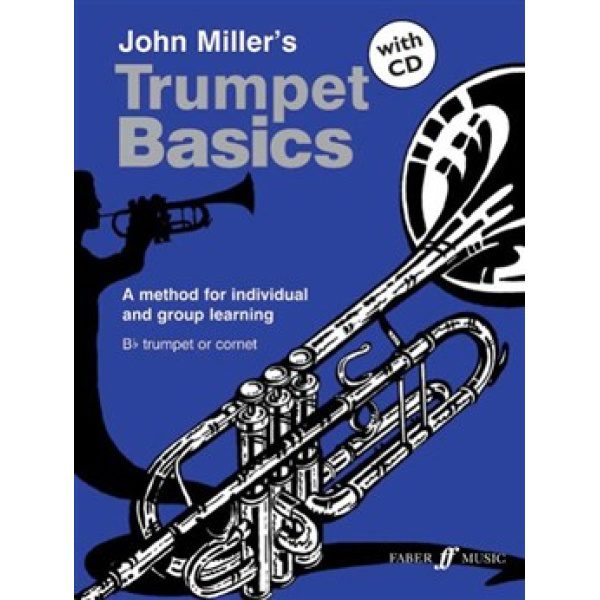 Trumpet Basics with CD - John Miller