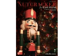 Tchaikovsky - The Nutcracker Suite for Easy Piano.