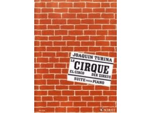 Joaquin Turina - Le Cirque for the Piano.