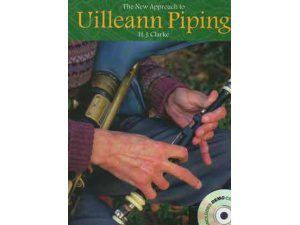 The New Approach to Uilleann Piping