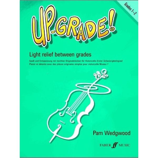 Up-Grade! Cello Grades 1-2 - Pamela Wedgwood