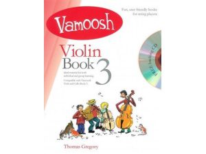 Vamoosh: Violin Book 3 (CD Included) - Thomas Gregory